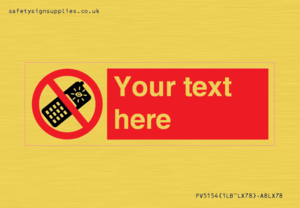 Custom No camera phones Sign